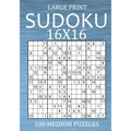 Large Print Sudoku 16x16 - 100 Medium Puzzles: Hexadoku Puzzle Book for Adults - Sudoku Variant Game