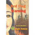 Red Flag Warning: An Eco Adventure