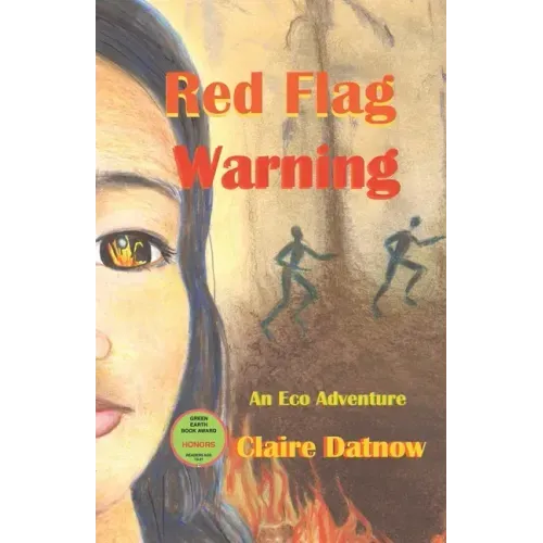 Red Flag Warning: An Eco Adventure
