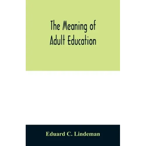 The meaning of adult education