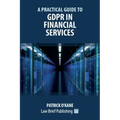 A Practical Guide to GDPR in Financial Services