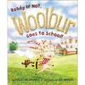 Ready or Not, Woolbur Goes to School!