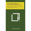 Non-Equilibrium Statistical Mechanics: Monographs in Statistical Physics and Thermodynamics, V1