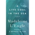 A Live Coal in the Sea