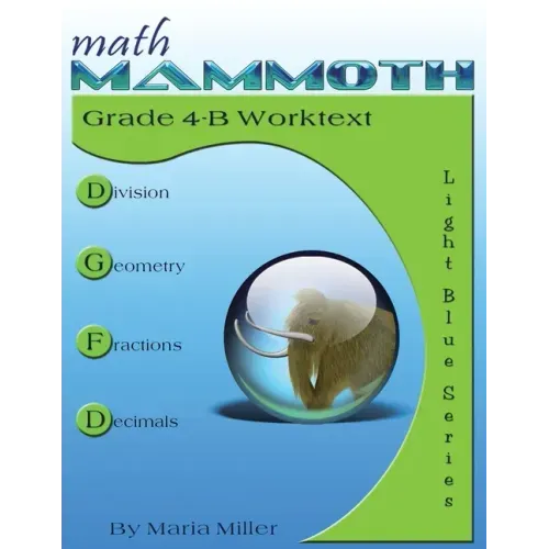 Math Mammoth Grade 4-B Worktext