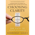 Choosing Clarity: The Path to Fearlessness