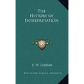 The History of Interpretation