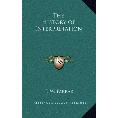 The History of Interpretation