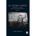 El último adios: Pinturas y poesía para corazones rotos