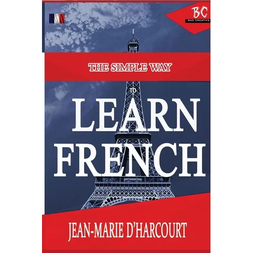 The Simple Way to Learn French
