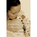 The Crowning Secrets Of Beauty Queens