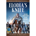 Elodia's Knife: Book One of the Visigoth Saga