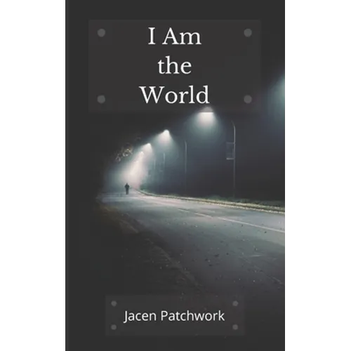 I Am The World