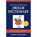 The Curious Dreamer's Dream Dictionary: How to Interpret Dream Symbol Meaning for Personal Growth