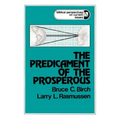 The Predicament of the Prosperous