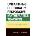 Unearthing Culturally Responsive Mathematics Teaching: The Legacy of Gloria Jean Merriex