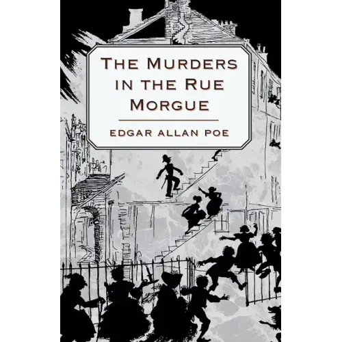 The Murders in the Rue Morgue