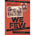 We Few: U.S. Special Forces in Vietnam