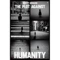 The Plot Against Humanity