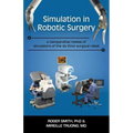 Simulation in Robotic Surgery: A Comparative Review of Simulators of the Da Vinci Surgical Robot