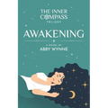 The Inner Compass - Book 1, Awakening