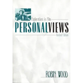 Personal Views: Explorations in Film (Revised)