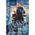 The Island Siege: The Black Phantom Chronicles (Book 3)