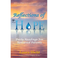 Reflections of Hope: Daily Readings for Bereaved Parents