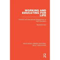 Working and Educating for Life: Feminist and International Perspectives on Adult Education
