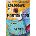 The Sparrows of Montenegro