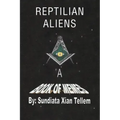Reptilian Aliens A Book of Memes: Reptilian Aliens A Book of Memes