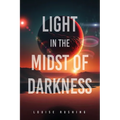 Light in the Midst of Darkness
