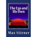 The Ego and His Own