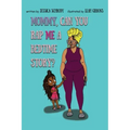 Mommy, Can You Rap Me A Bedtime Story?