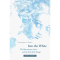 Into the White: The Renaissance Arctic and the End of the Image