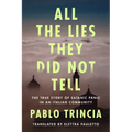 All the Lies They Did Not Tell: The True Story of Satanic Panic in an Italian Community