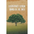 Veinticuatro Horas al Dia