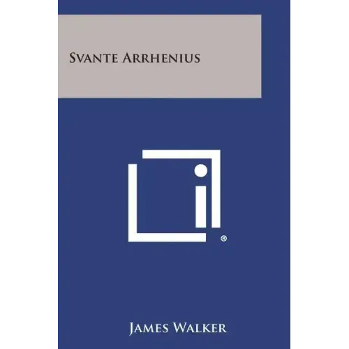 Svante Arrhenius