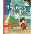 The Holy Ghost Is My Friend