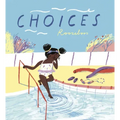 Choices