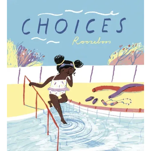 Choices
