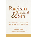 Racism and Structural Sin: Confronting Injustice with the Eyes of Faith