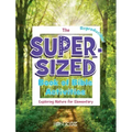 The Super-Sized Book of Bible Activities: Exploring Nature for Elementary