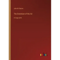 The Dominion of the Air: in large print