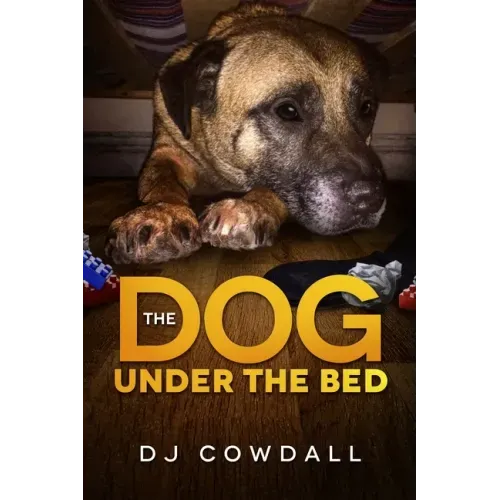 The Dog Under The Bed