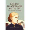 Louise Blanchard Bethune: Every Woman Her Own Architect