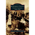 McDowell County: North Carolina: 1843-1943