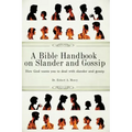 A Bible Handbook on Slander and Gossip