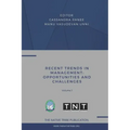 Recent Trends in Management: Opportunities and Challenges