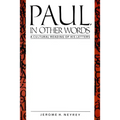 Paul, in Other Words: A Cultural Reading of His Letters